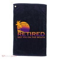 Retired See You On The Beach  Golf Towel thumb 0