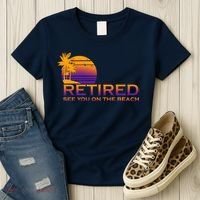 Retired See You On The Beach  Women's T-Shirt thumb 3