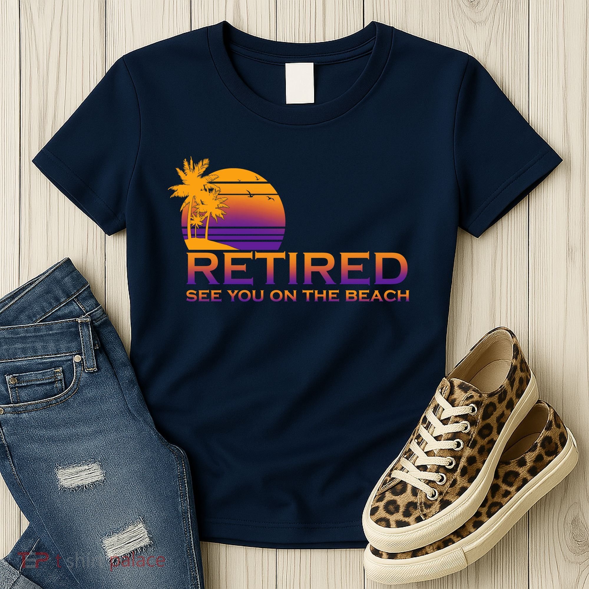 Retired See You On The Beach  Women's T-Shirt