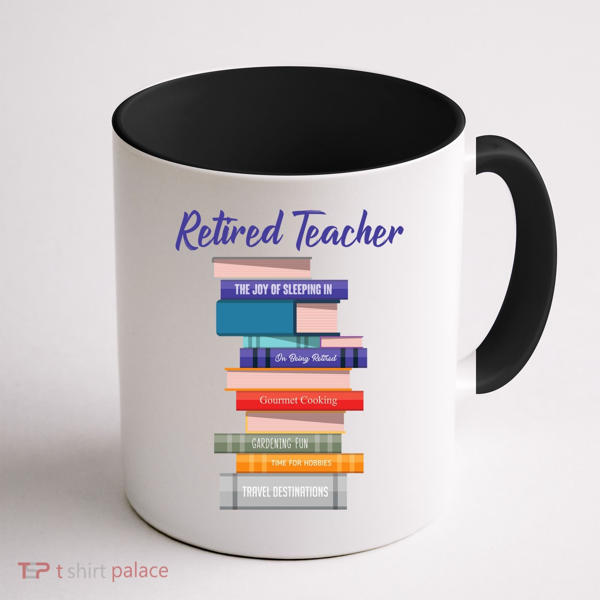 Retired Teacher Coffee Mug