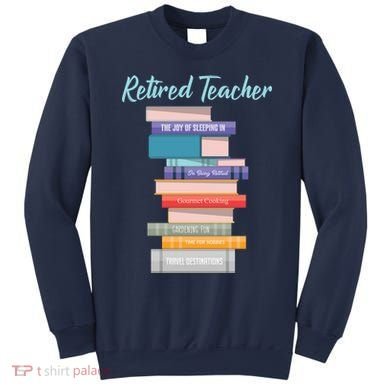 Retired Teacher Sweatshirt