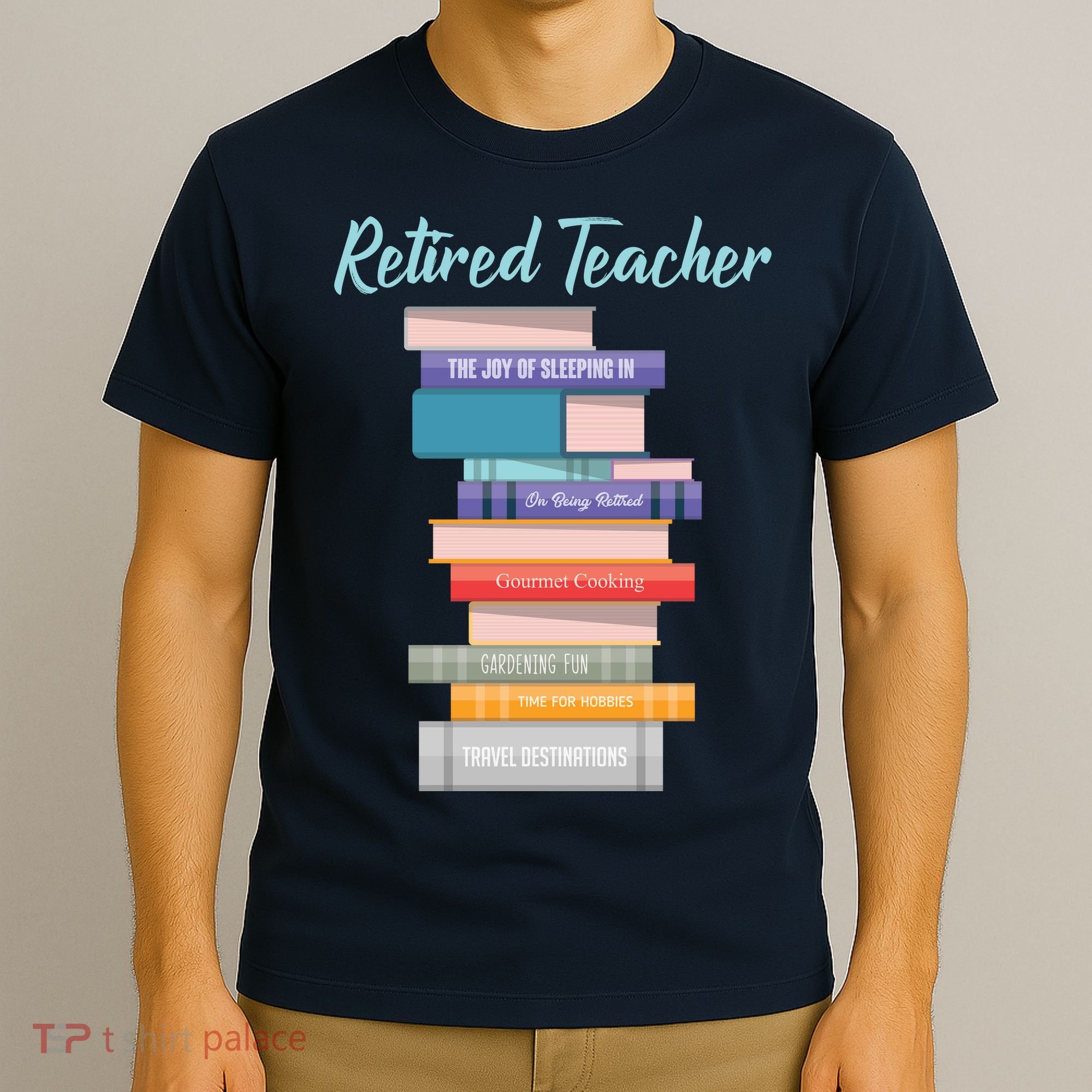 Retired Teacher T-Shirt