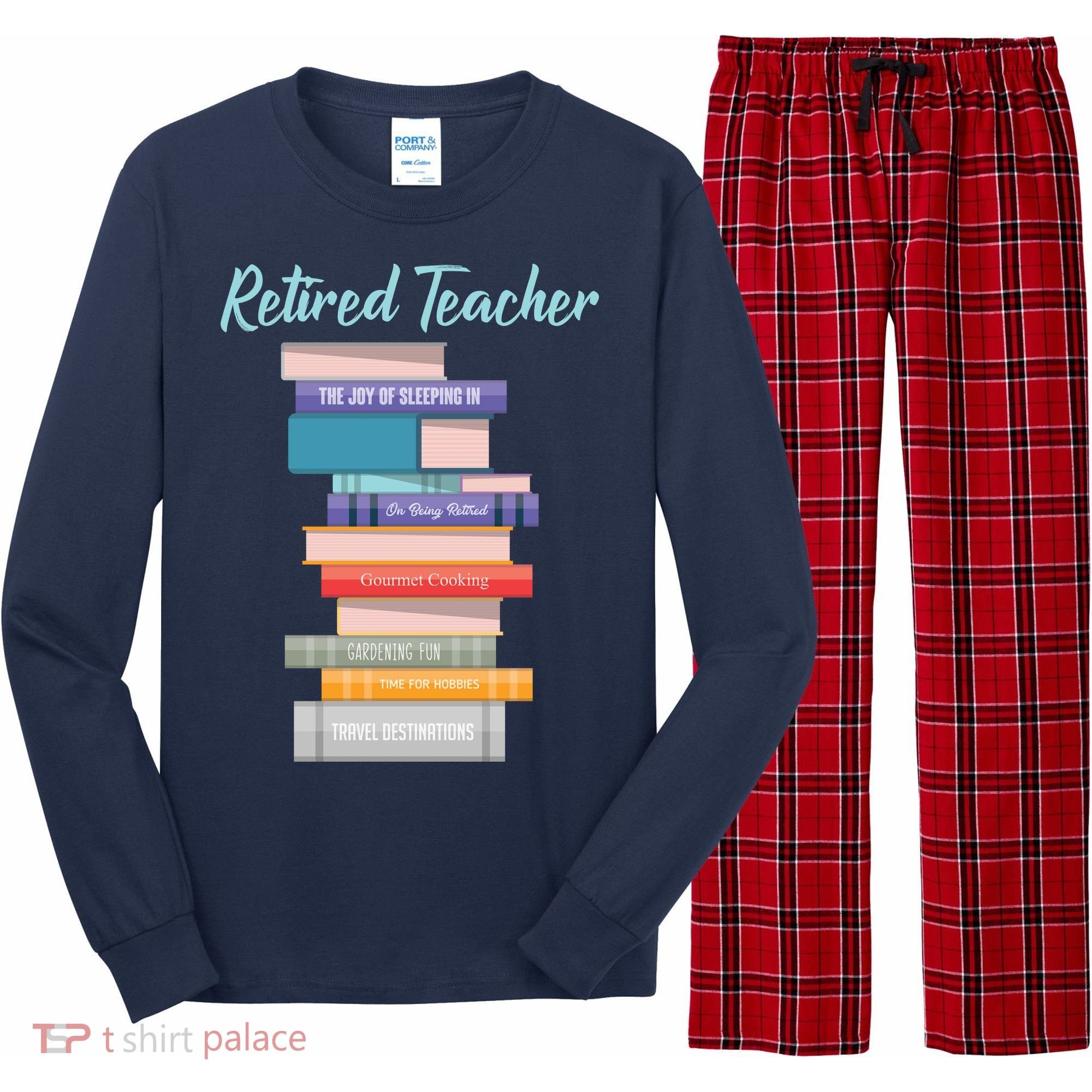 Retired Teacher Long Sleeve Pajama Set