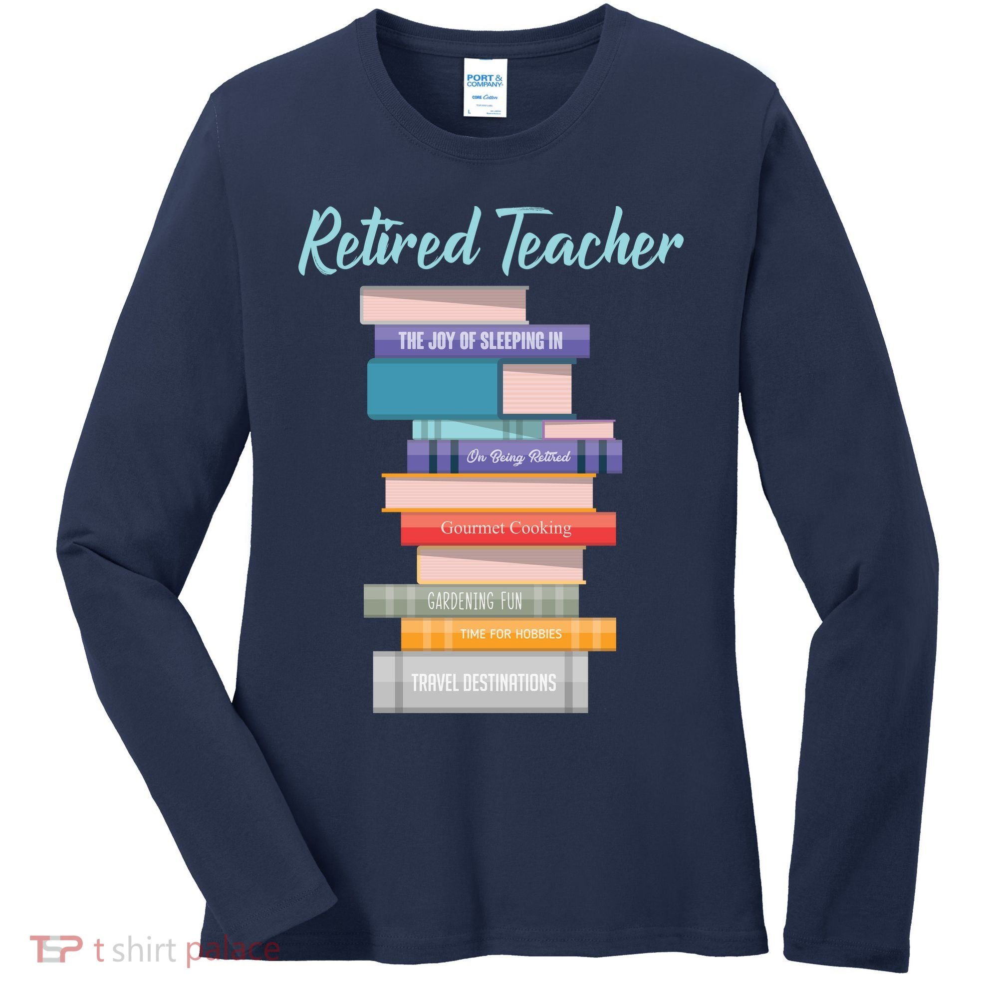 Retired Teacher Women's Long Sleeve Shirt
