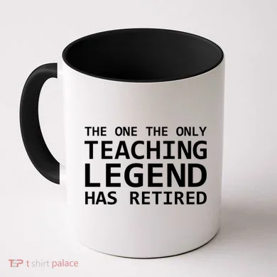 Retired Teacher Legend Coffee Mug