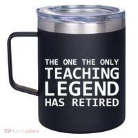 Retired Teacher Legend 12oz Stainless Steel Coffee Mug thumb 2