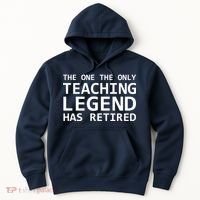 Retired Teacher Legend Hoodie thumb 0