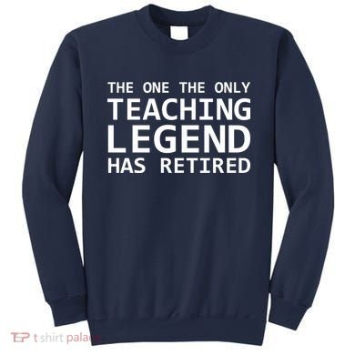 Retired Teacher Legend Sweatshirt