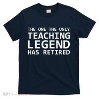 Retired Teacher Legend T-Shirt thumb 0