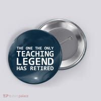 Retired Teacher Legend Button thumb 0