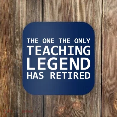 Retired Teacher Legend Coaster