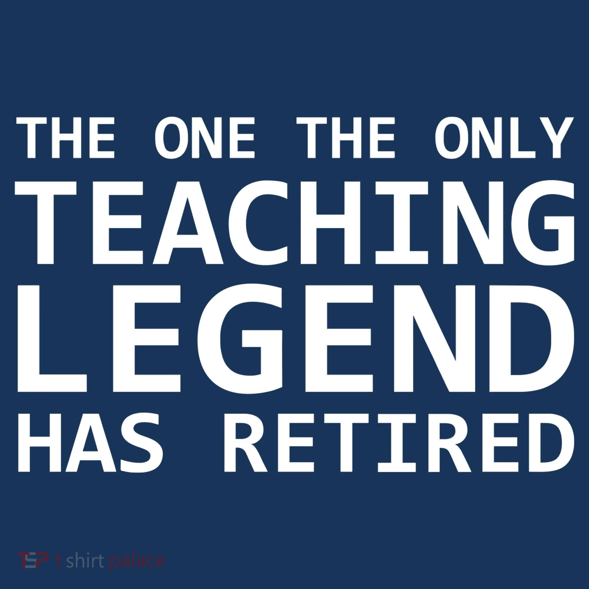 Retired Teacher Legend Coaster