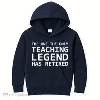 Retired Teacher Legend Kids Hoodie thumb 0