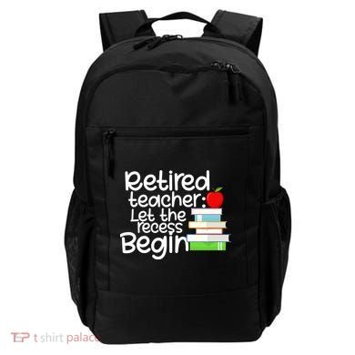 Retired Teacher Let The Recess Begin  Backpack