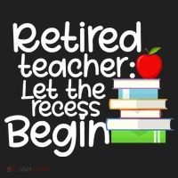 Retired Teacher Let The Recess Begin  Tumbler thumb 3