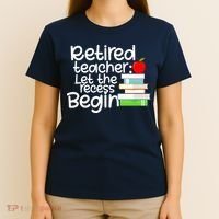 Retired Teacher Let The Recess Begin  T-Shirt thumb 4