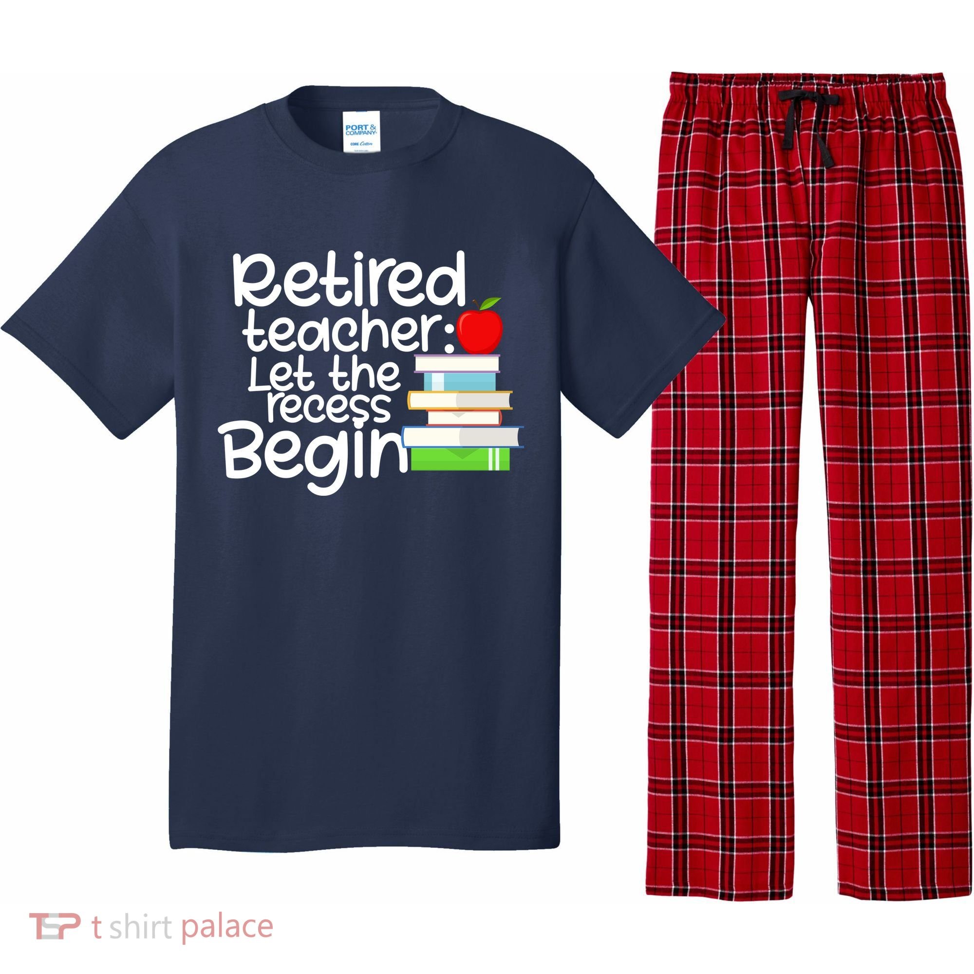 Retired Teacher Let The Recess Begin  Pajama Set
