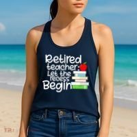 Retired Teacher Let The Recess Begin  Women's Tank Top thumb 2