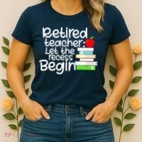 Retired Teacher Let The Recess Begin  Women's T-Shirt thumb 2