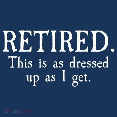 Retired This Is As Dressed Up As I Get Drawstring Bag
