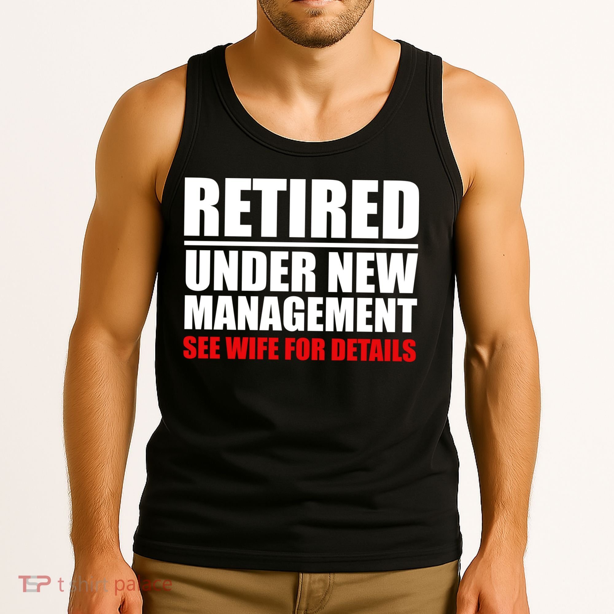 Retired Under New Management Tank Top