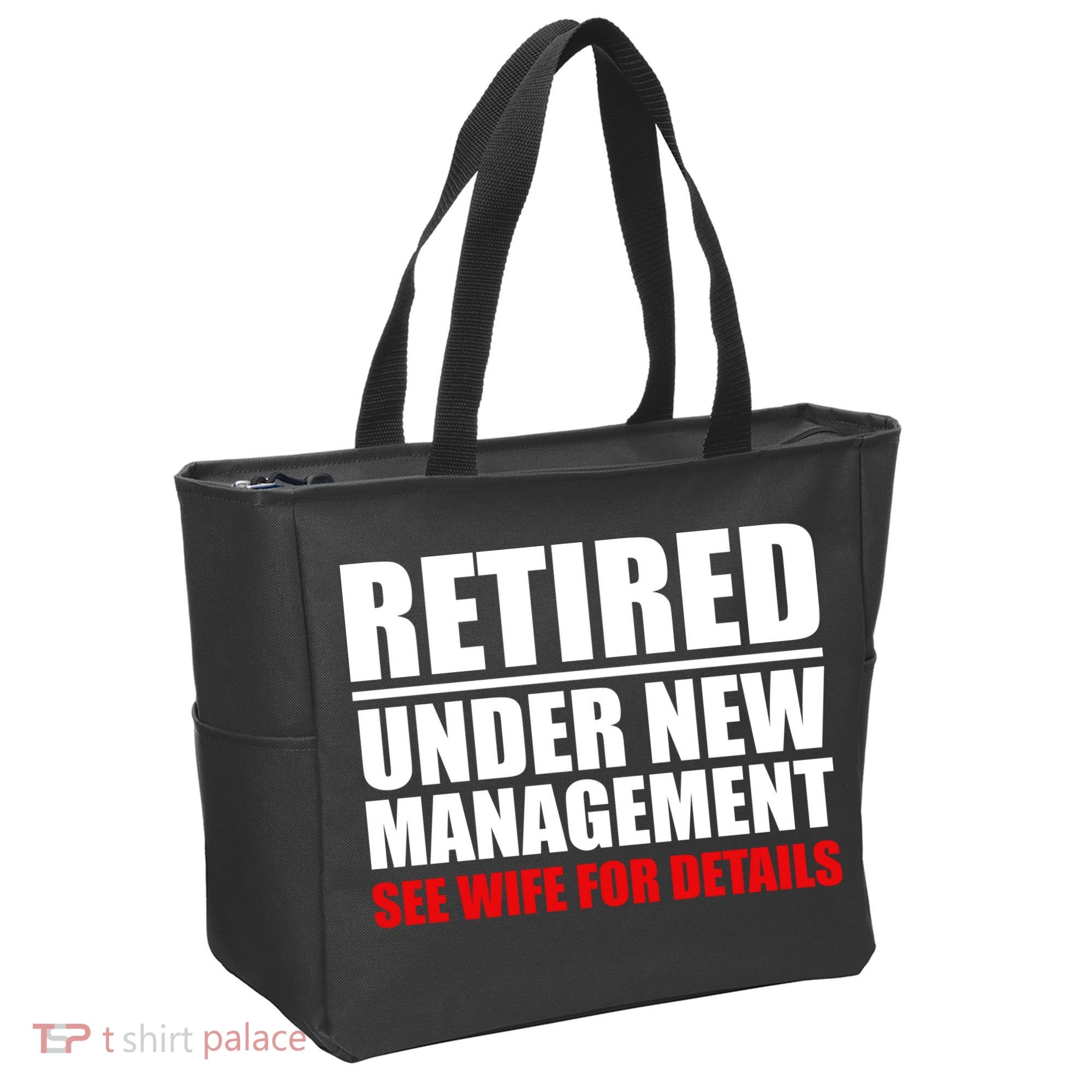 Retired Under New Management Tote Bag