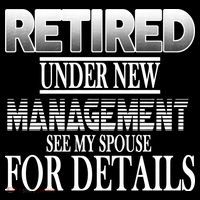 Retired Under New Management Ask Spouse For Details Sweatshirt thumb 3