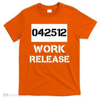 Retirement Date Work Release Jail Prison Personalize  T-Shirt
