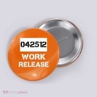 Retirement Date Work Release Jail Prison Personalize  Button thumb 0