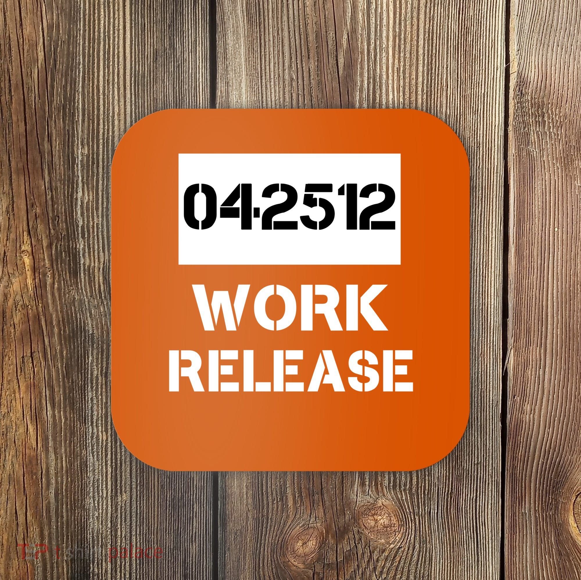 Retirement Date Work Release Jail Prison Personalize  Coaster
