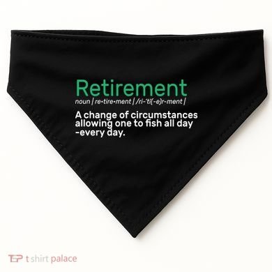 Retirement Fishing Definition  USA-Made Doggie Bandana
