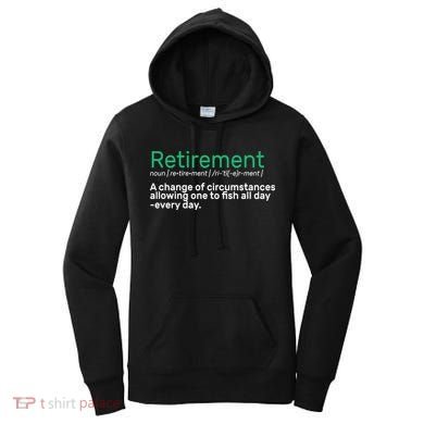 Retirement Fishing Definition  Women's Hoodie
