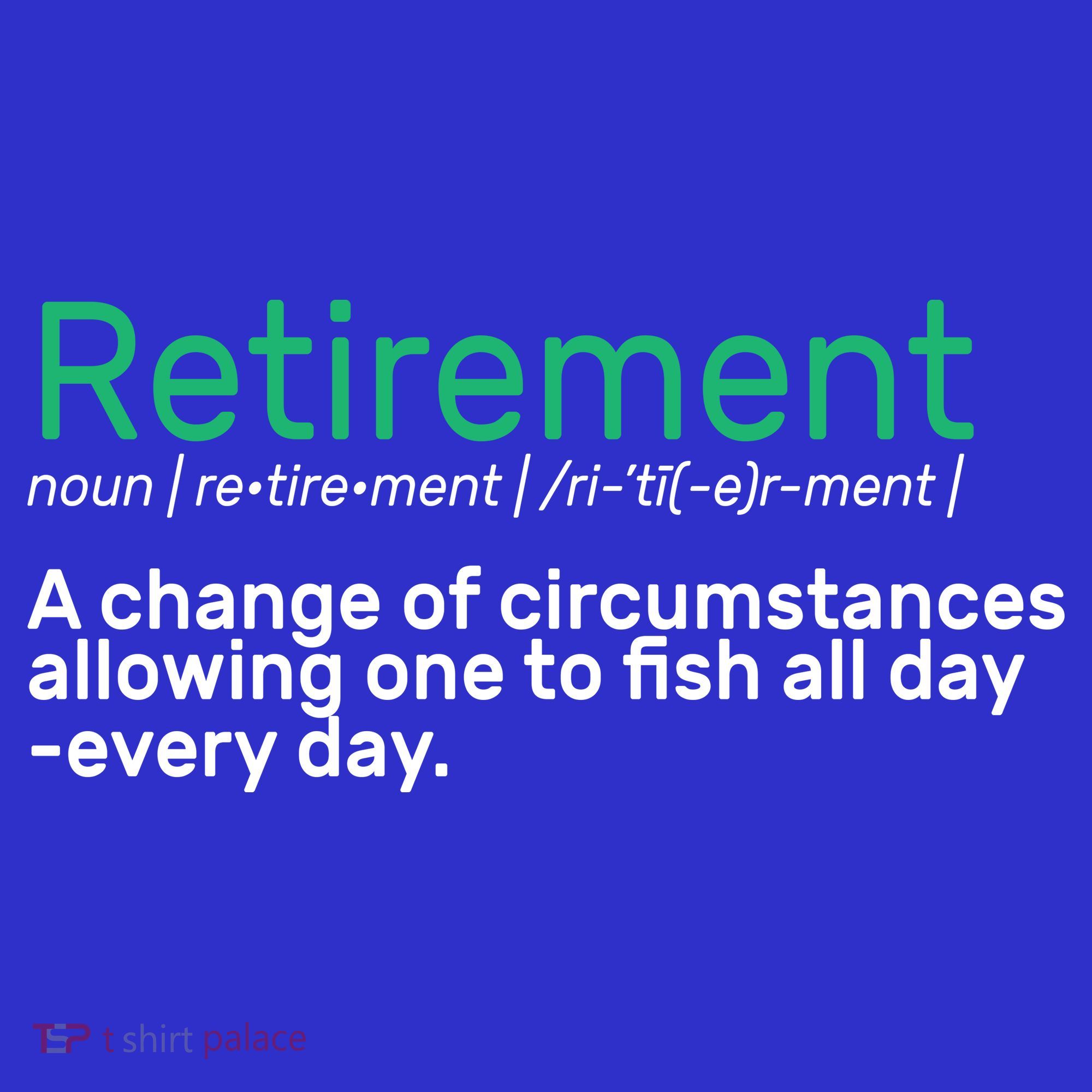 Retirement Fishing Definition  Women's Tank Top