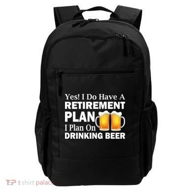 Retirement Plan Drinking Beer Backpack