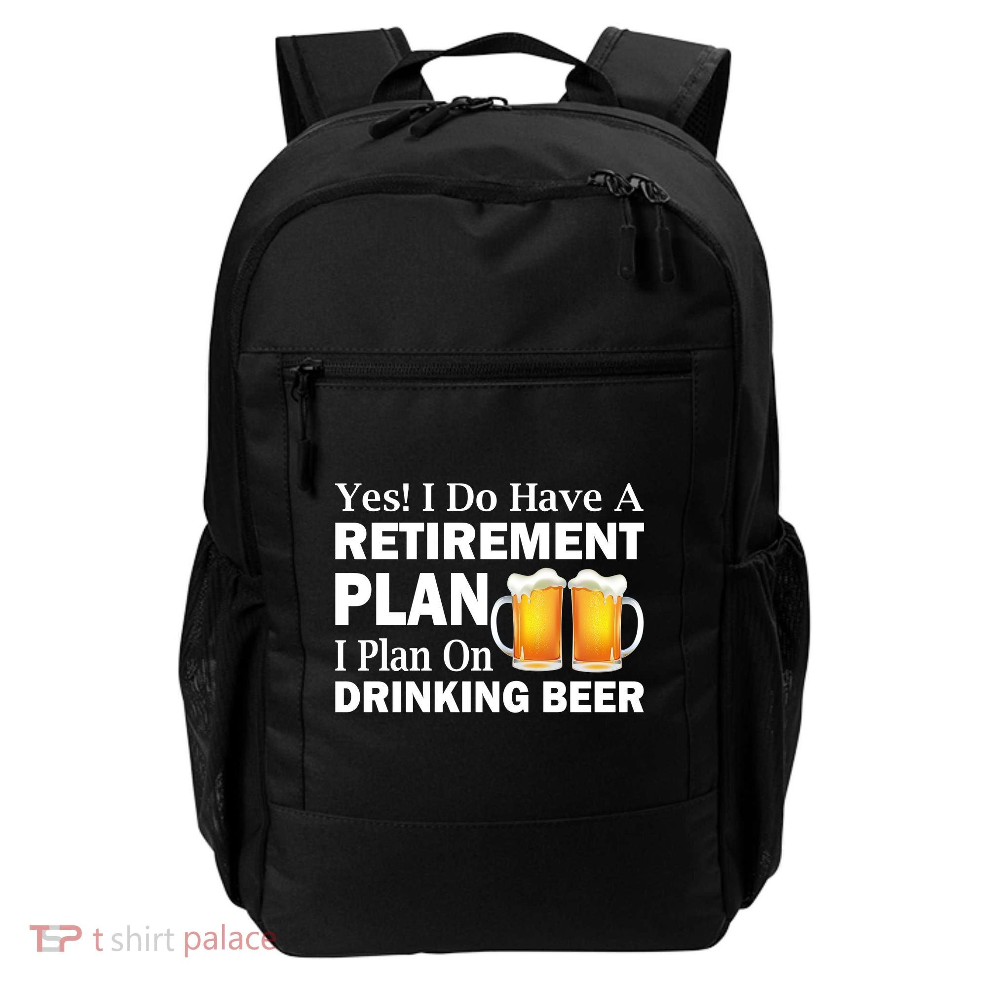 Retirement Plan Drinking Beer Backpack