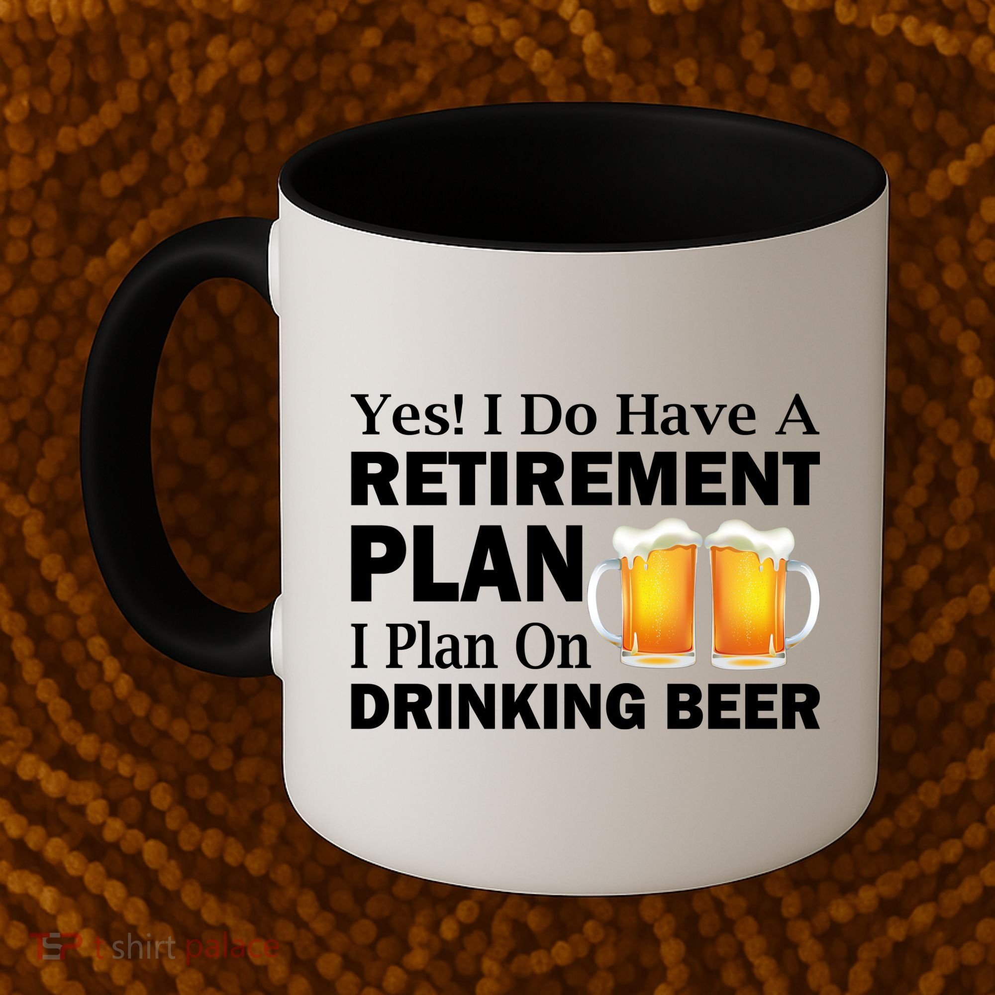 Retirement Plan Drinking Beer Coffee Mug