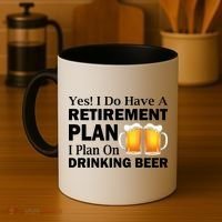 Retirement Plan Drinking Beer Coffee Mug thumb 4