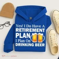 Retirement Plan Drinking Beer Hoodie thumb 4