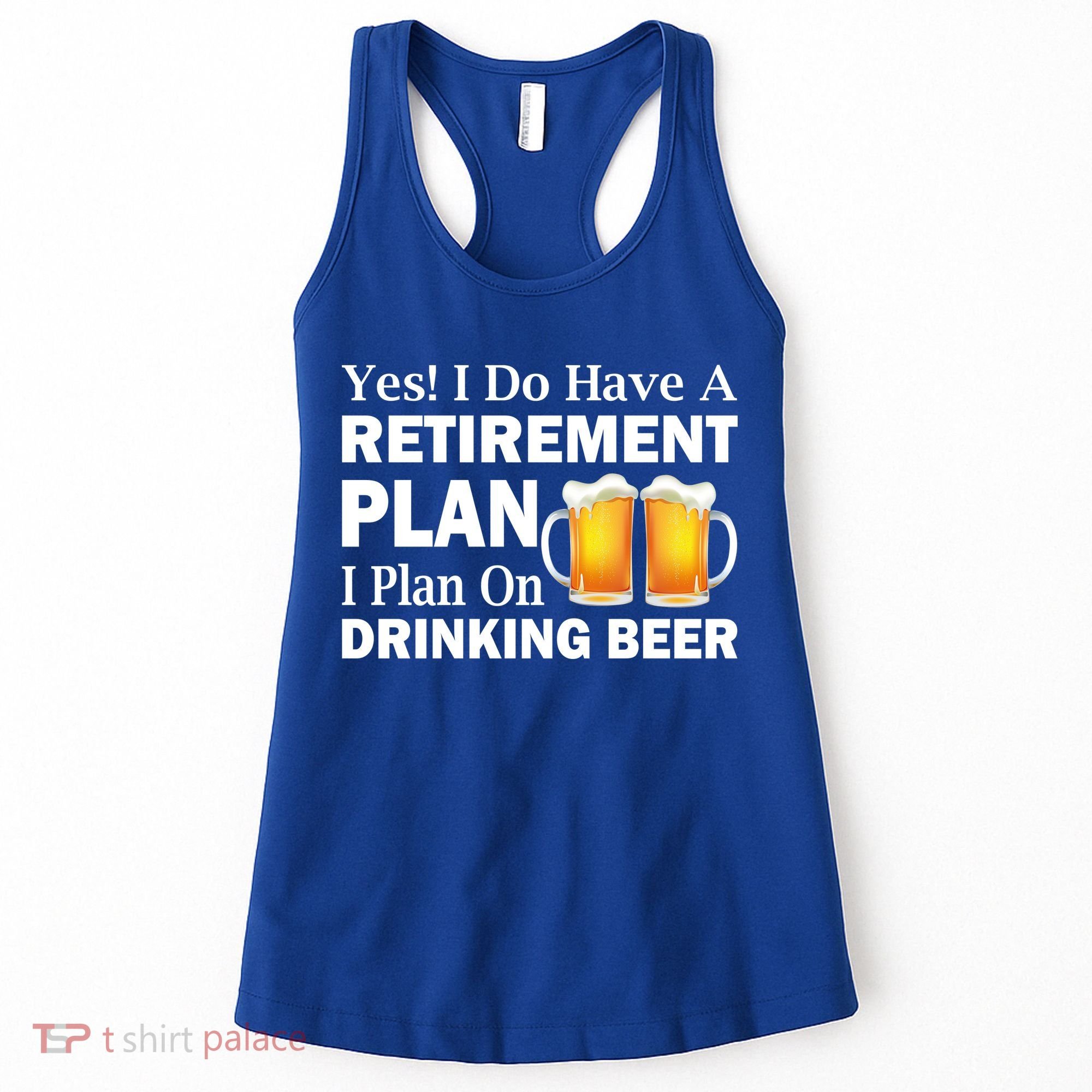 Retirement Plan Drinking Beer Women's Tank Top