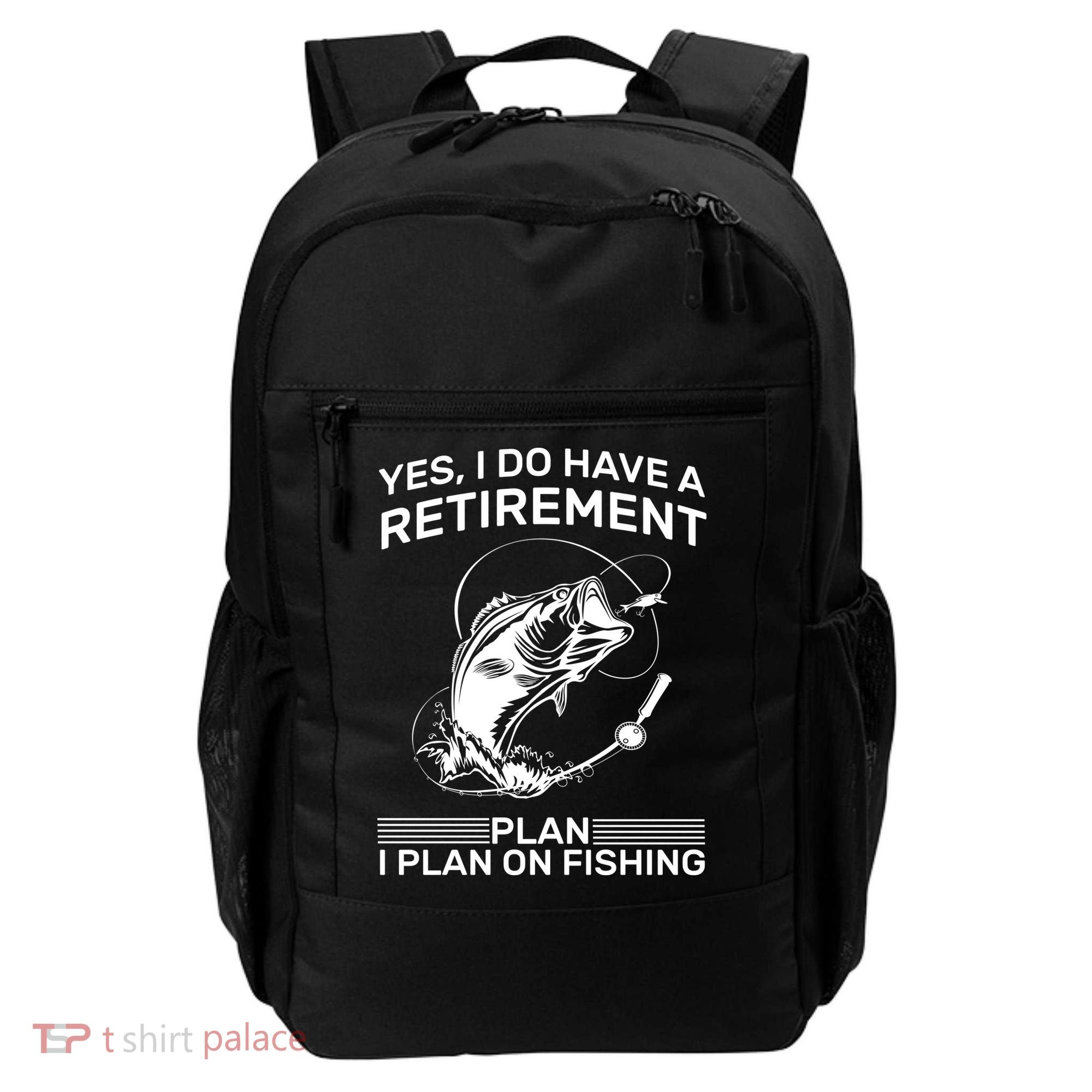 Retirement Plan Fishing Backpack