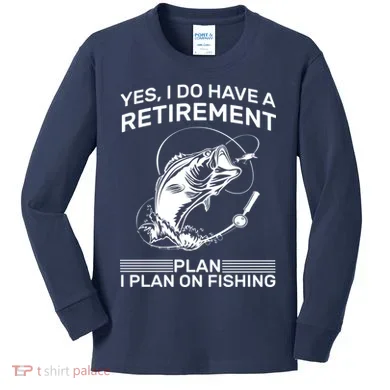 Retirement Plan Fishing Kids Long Sleeve Shirt