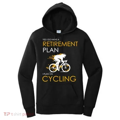 Retirement Plan On Cycling Women's Hoodie