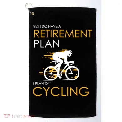Retirement Plan On Cycling Golf Towel