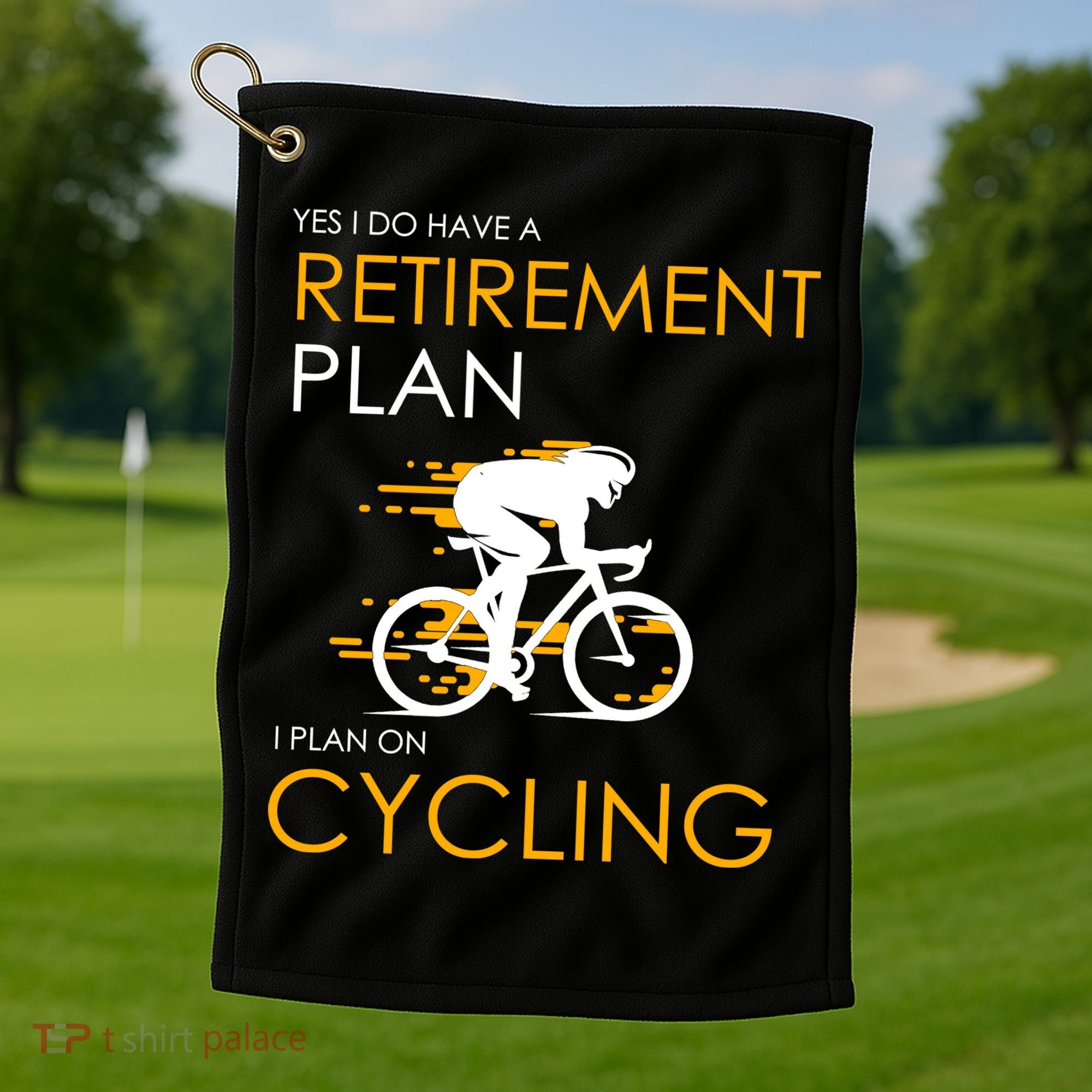 Retirement Plan On Cycling Golf Towel
