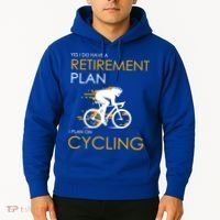 Retirement Plan On Cycling Hoodie thumb 2