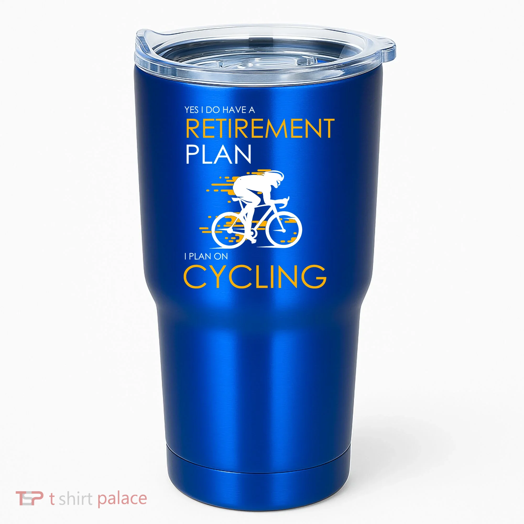 Retirement Plan On Cycling Tumbler