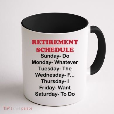 Retirement Schedule Coffee Mug back