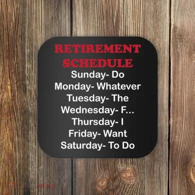 Retirement Schedule Coaster