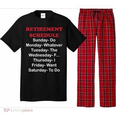 Retirement Schedule Pajama Set