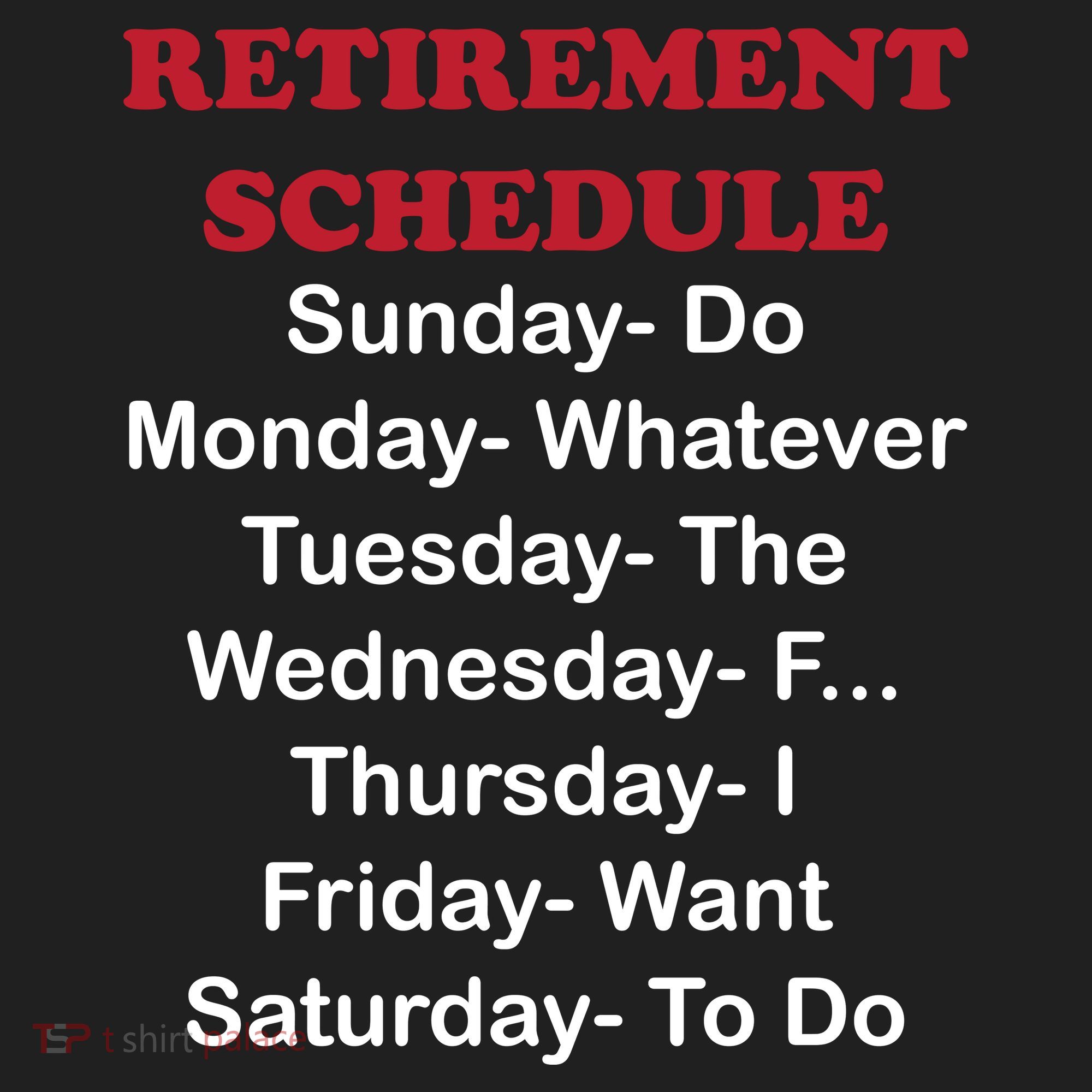 Retirement Schedule Tumbler